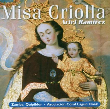 Misa Criolla - CD Audio di Ariel Ramirez