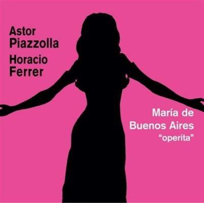 Maria de Buenos Aires - CD Audio di Astor Piazzolla