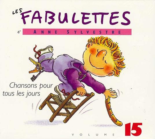 Fabulettes 15 . Chansons Pour Tous - CD Audio di Anne Sylvestre