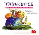 Fabulettes 16 . Fabulettes Aux Lumi