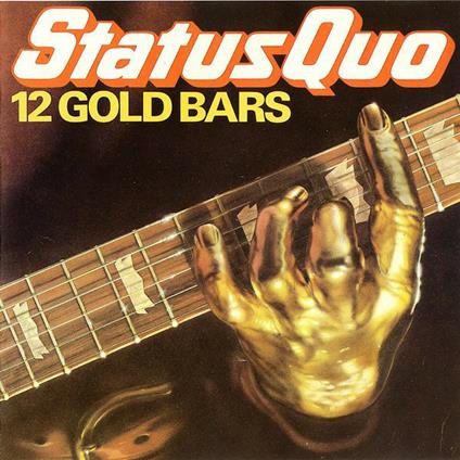 12 Gold Bars - CD Audio di Status Quo