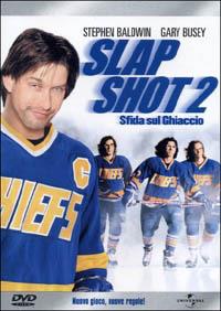 Slap Shot 2. Sfida sul ghiaccio (DVD) di Steve Boyum - DVD
