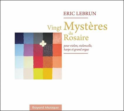 20 Mysteres De Rosaire - CD Audio di Eric Lebrun