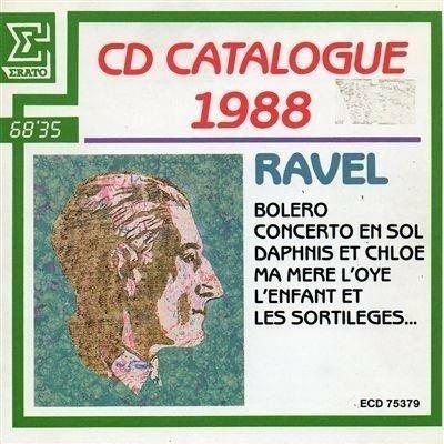 Cd catalogo ERATO' Ravel - CD Audio di Maurice Ravel