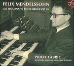 Six Sonatas for Organ op - CD Audio di Felix Mendelssohn-Bartholdy