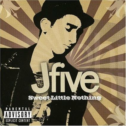 Sweet Little Nothing - CD Audio di J-Five