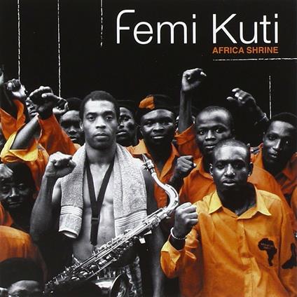 Afrika Shrine - CD Audio di Femi Kuti