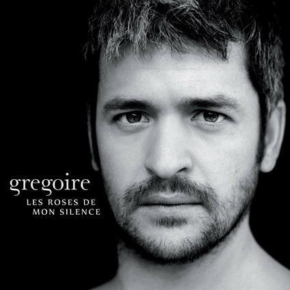 Les Roses De Mon Silence - CD Audio di Gregoire