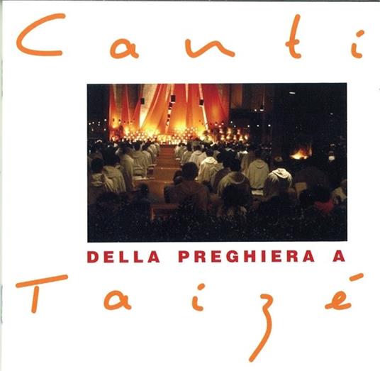 Canti Della Preghiera - CD Audio di Taize