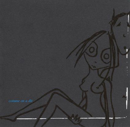 Comme On A Dit - CD Audio di Louise Attaque