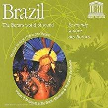 The Bororo World Of Sound - Le Monde Sonore Des Bororo - CD Audio