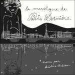 La musique de Paris Dernière vol.3 - CD Audio