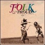 Folk & Proud - CD Audio