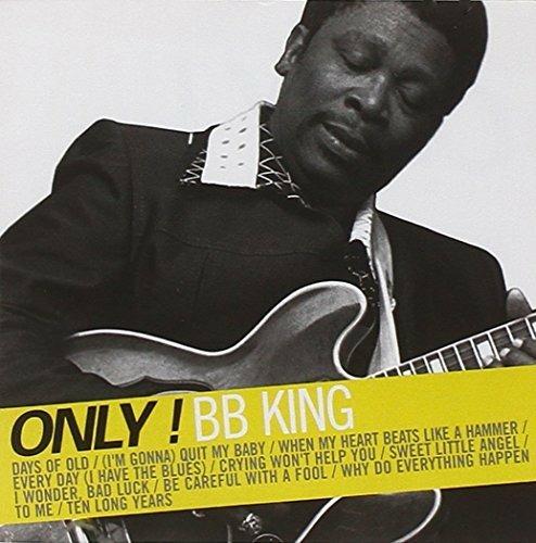 Only! Best of - CD Audio di B.B. King