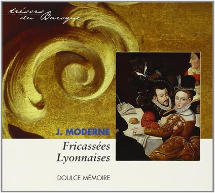 Moderne: Fricass?Es Lyonnaises - CD Audio