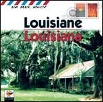 Louisiana. Musica tradizionale - CD Audio