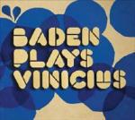 Baden plays Vinicius