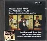 Kurdish Music from Iran. Mystical Odes and Secular Music - CD Audio di Ali Akbar Moradi