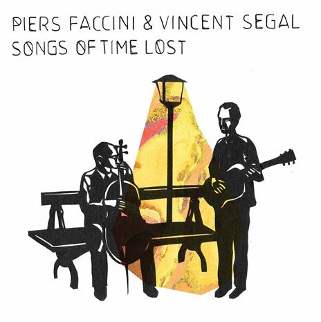 Songs of Time Lost - CD Audio di Vincent Segal,Piers Faccini