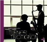 Dusk Is a Quiet Place - CD Audio di Baptiste Trotignon,Mark Turner