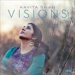 Visions - CD Audio di Kavita Shah