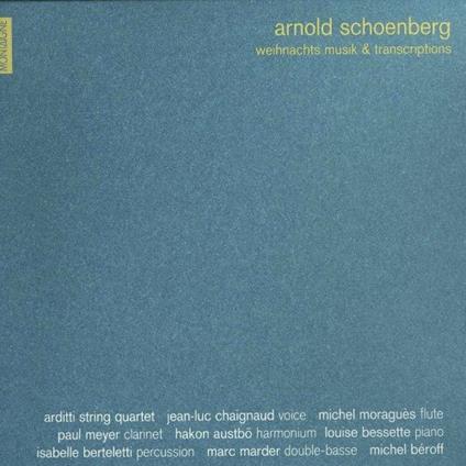 Weihnachtsmusic & Transcriptions - CD Audio di Arnold Schönberg,Arditti Quartet