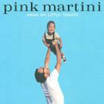 Hang on Little Tomato - CD Audio di Pink Martini