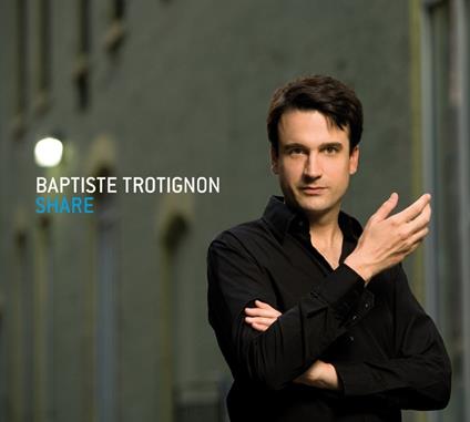 Share - CD Audio di Baptiste Trotignon