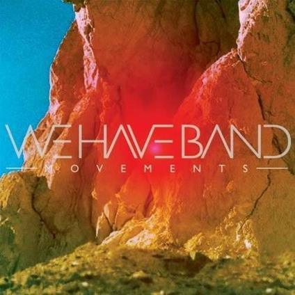 Movements - CD Audio di We Have Band