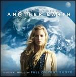 Another Earth (Colonna sonora) - CD Audio di Fall on Your Sword