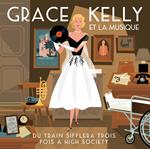 Grace Kelly Et La Musique (Colonna sonora)