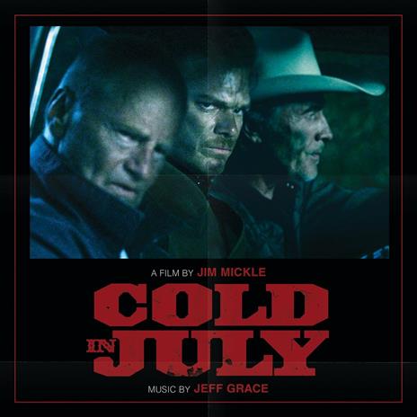 Cold in July (Colonna sonora) - CD Audio di Jeff Grace