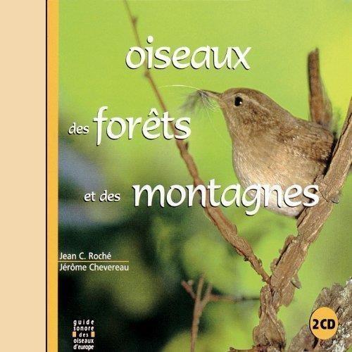 Sons De La Nature. Oiseaux Des Forets Et Des Montagnes - CD Audio