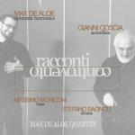 Racconti controvento - CD Audio di Gianni Coscia,Massimo Moriconi,Max De Aloe