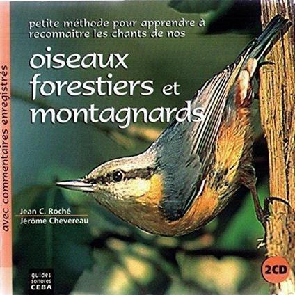 Sons De La Nature. Oiseaux Forestiers Et Montagnards - CD Audio