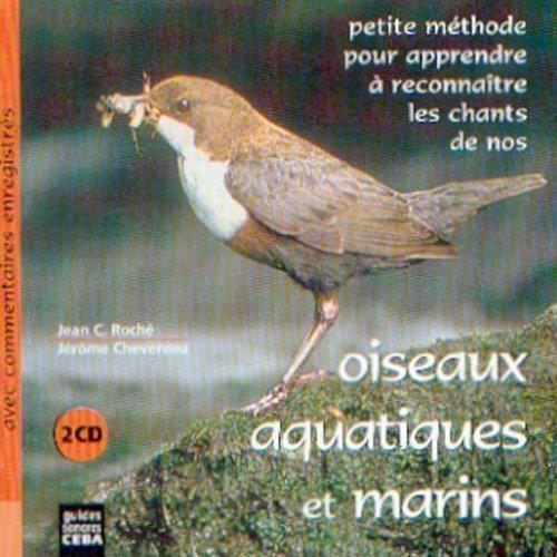 Sons De La Nature. Oiseaux Aquatiques Et Marins - CD Audio