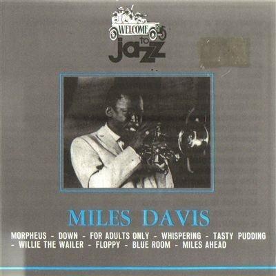 Welcome to Jazz - CD Audio di Miles Davis