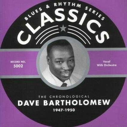 1947-50 - CD Audio di Dave Bartholomew