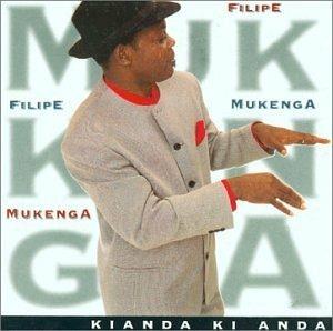 Kianda Ki Anda - CD Audio di Filipe Mukenga