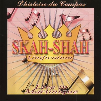 Unification Lhistoire Du Compas - CD Audio di Skah Shah