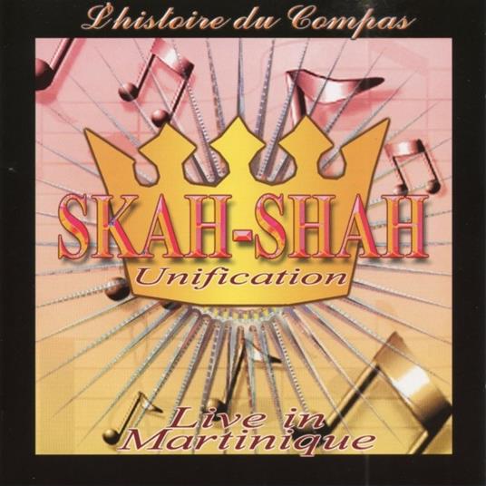 Unification Lhistoire Du Compas - CD Audio di Skah Shah