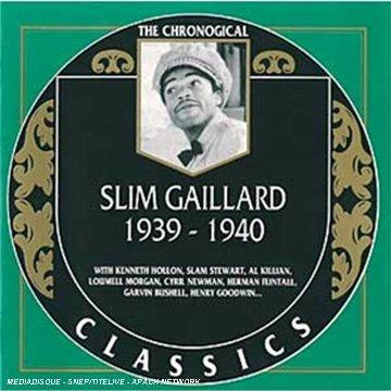 1939-1940 - CD Audio di Slim Gaillard