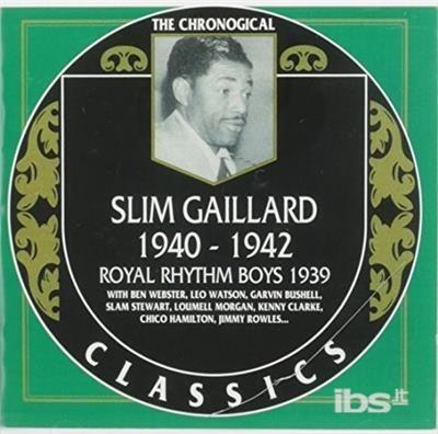 1940-42 - CD Audio di Slim Gaillard