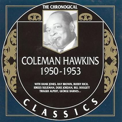 1950-1953 - CD Audio di Coleman Hawkins