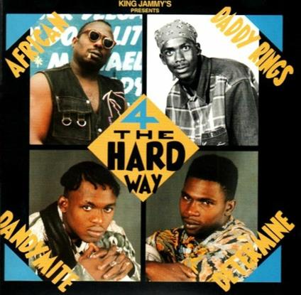 4 the Hard Way - CD Audio di King Jammy