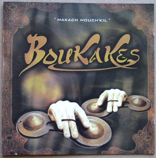 Makach Mouch'kil - CD Audio di Les Boukakes