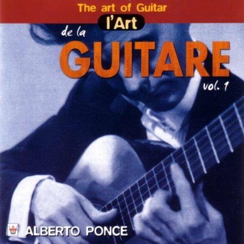 Alberto Ponce: L'Art De La Guitare Vol.1 - CD Audio
