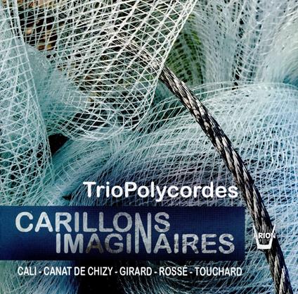 Trio Polycordes - Carillons Imaginaires - CD Audio