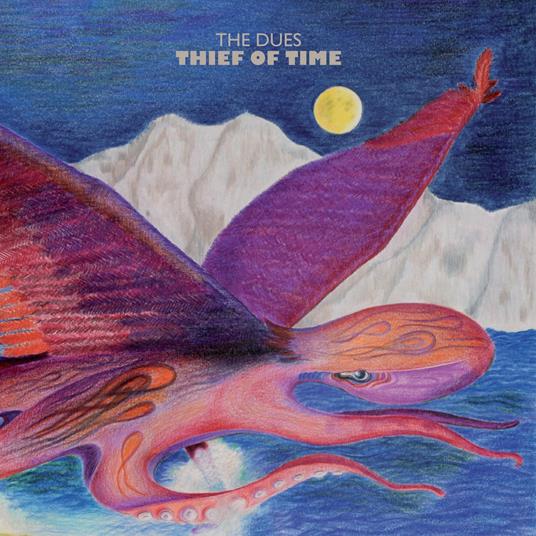 Thief of Time - Vinile LP di Dues
