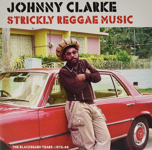 Strictly Reggae Music - Vinile LP di Johnny Clarke